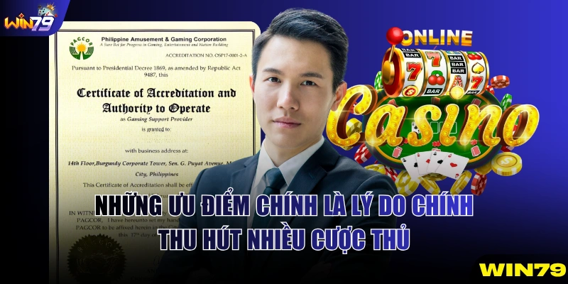 Những ưu điểm chính là lý do chính thu hút nhiều cược thủ