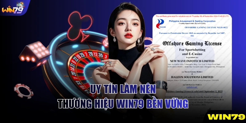 Uy tín làm nên thương hiệu WIN79 bền vững